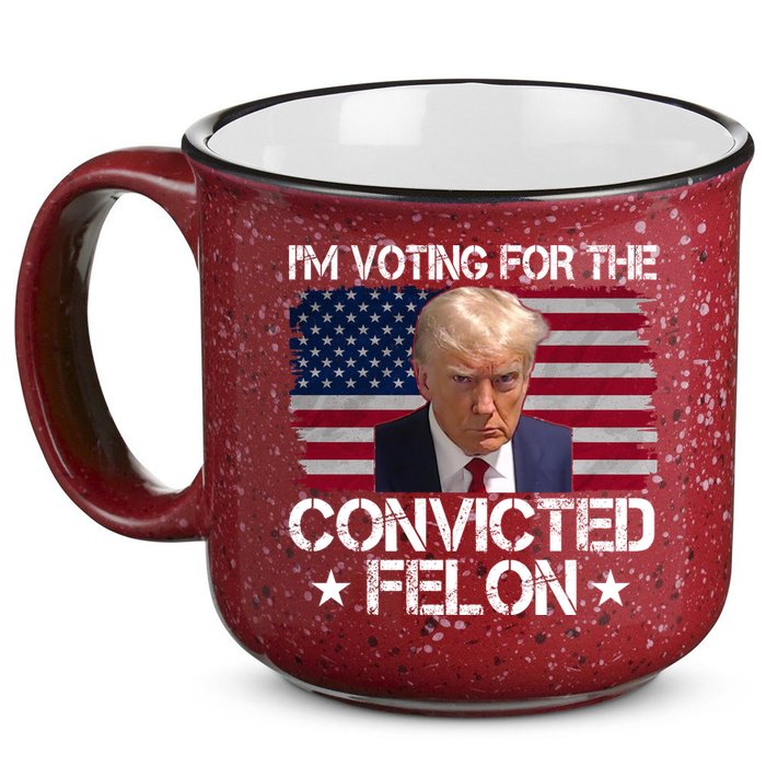 Im Voting For A Convicted Felon 15oz Campfire Ceramic Mug