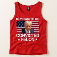 Im Voting For A Convicted Felon Tank Top