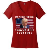 Im Voting For A Convicted Felon Women's V-Neck T-Shirt