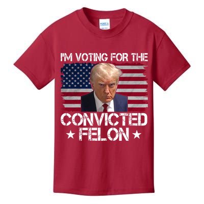 Im Voting For A Convicted Felon Kids T-Shirt