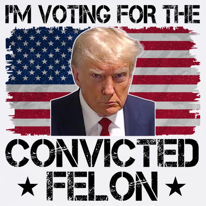 Im Voting For A Convicted Felon Garment-Dyed Sweatshirt