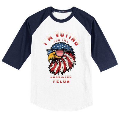 Im Voting For The Convicted Felon Funny Pro Trump 2024 Baseball Sleeve Shirt