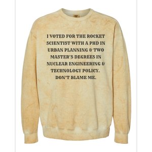 I Voted For The Rocket Scientist Colorblast Crewneck Sweatshirt