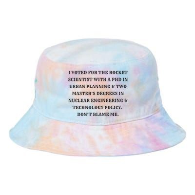 I Voted For The Rocket Scientist Tie Dye Newport Bucket Hat