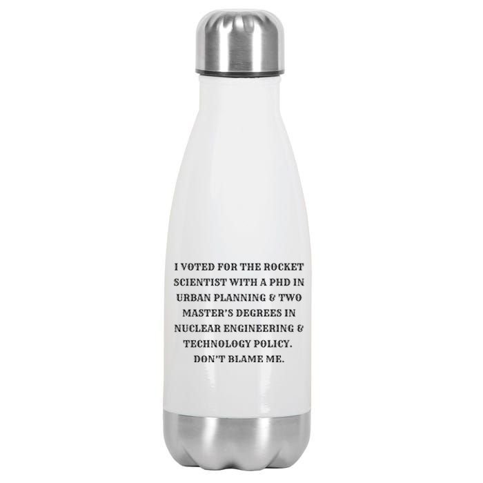 I Voted For The Rocket Scientist Stainless Steel Insulated Water Bottle