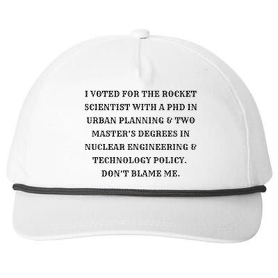 I Voted For The Rocket Scientist Snapback Five-Panel Rope Hat