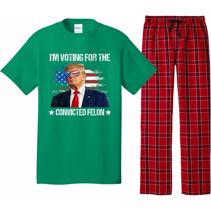 IM Voting For The Convicted Felon Funny Pro 2024 Pajama Set