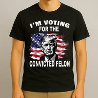 IM Voting For The Convicted Felon 2024 T-Shirt