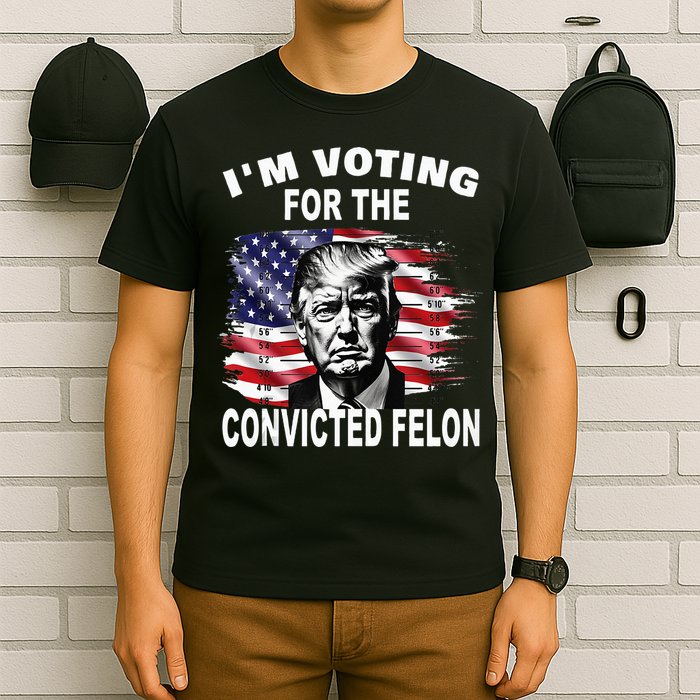 IM Voting For The Convicted Felon 2024 T-Shirt