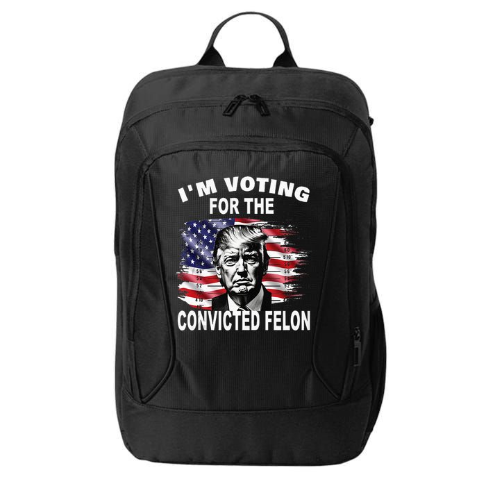 IM Voting For The Convicted Felon 2024 City Backpack