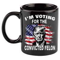 IM Voting For The Convicted Felon 2024 11oz C Handle Ceramic Mug