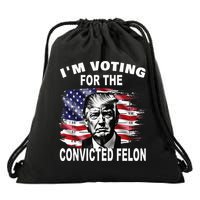 IM Voting For The Convicted Felon 2024 Drawstring Bag