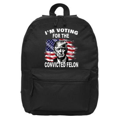 IM Voting For The Convicted Felon 2024 16 in Basic Backpack