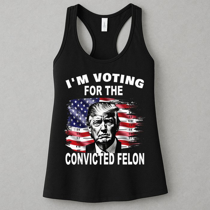 IM Voting For The Convicted Felon 2024 Womens Tank Top
