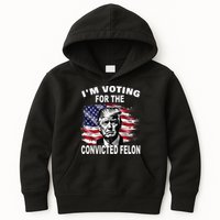 IM Voting For The Convicted Felon 2024 Kids Hoodie