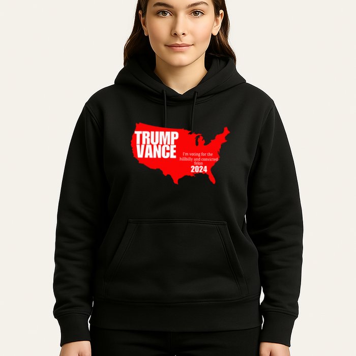 Im Voting For The Hillbilly And Convicted Felon Red Usa Map Hoodie