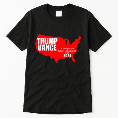 Im Voting For The Hillbilly And Convicted Felon Red Usa Map Tall T-Shirt