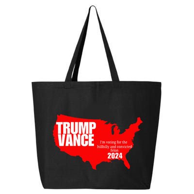 Im Voting For The Hillbilly And Convicted Felon Red Usa Map 25L Jumbo Tote