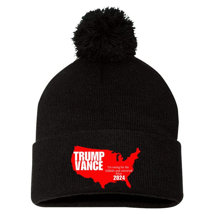 Im Voting For The Hillbilly And Convicted Felon Red Usa Map Pom Pom 12in Knit Beanie