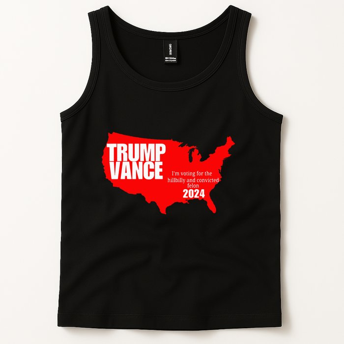 Im Voting For The Hillbilly And Convicted Felon Red Usa Map Tank Top