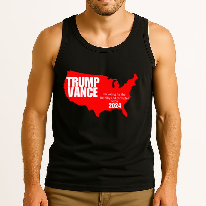 Im Voting For The Hillbilly And Convicted Felon Red Usa Map Tank Top