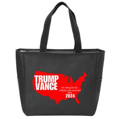 Im Voting For The Hillbilly And Convicted Felon Red Usa Map Zip Tote Bag