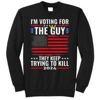 IM Voting For The Guy They Keep Trying To Kill Sweatshirt