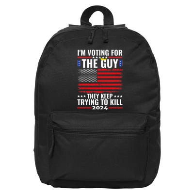 IM Voting For The Guy They Keep Trying To Kill 16 in Basic Backpack