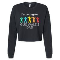 IM Voting For Gus Walz Dad Harris Walz 2024 Cropped Pullover Crew