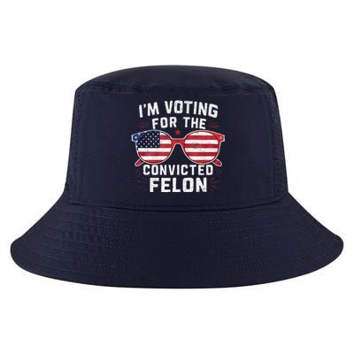 IM Voting For The Convicted Felon Funny Pro Trump 2024 Cool Comfort Performance Bucket Hat