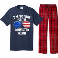 IM Voting For The Convicted Felon Funny Pro 2024 Pajama Set