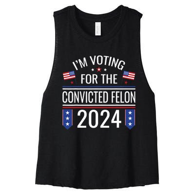 IM Voting For The Convicted Fellon 2024 Us Flag Pro Trump Women's Racerback Cropped Tank