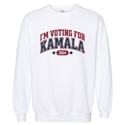 IM Voting For Kamala Harris Election Garment-Dyed Sweatshirt