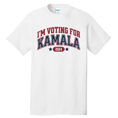 IM Voting For Kamala Harris Election Tall T-Shirt