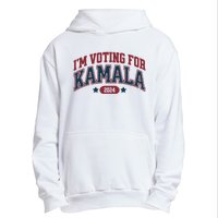 IM Voting For Kamala Harris Election Urban Pullover Hoodie