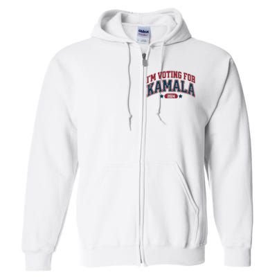 IM Voting For Kamala Harris Election Full Zip Hoodie