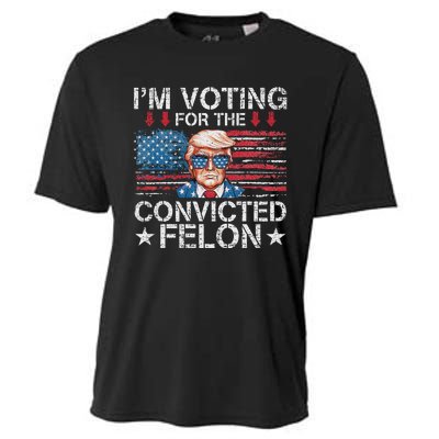 IM Voting For The Convicted Felon Funny Trump 2024 Cooling Performance Crew T-Shirt