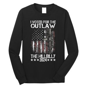 I Voted For The Outlaw And The Hillbilly President Trump 47 Long Sleeve Shirt