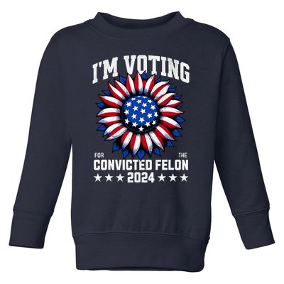 Im Voting For A Felon In 2024 Us Flag Voting Felon Toddler Sweatshirt