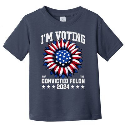 Im Voting For A Felon In 2024 Us Flag Voting Felon Toddler T-Shirt