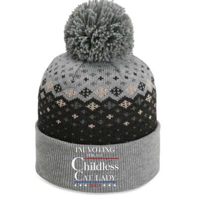 IM Voting For The Childless Cat Lady Vote For Kamala The Baniff Cuffed Pom Beanie