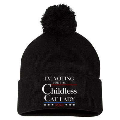 IM Voting For The Childless Cat Lady Vote For Kamala Pom Pom 12in Knit Beanie