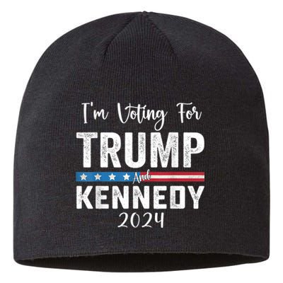 IM Voting For Trump And Kennedy 2024 Trump 2024 Sustainable Beanie