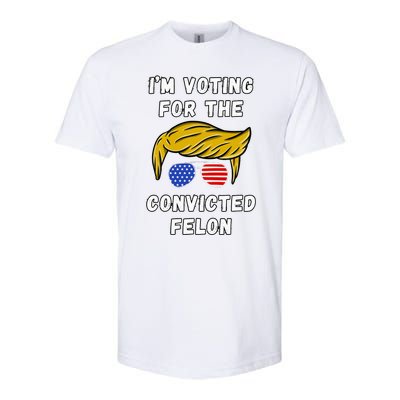 IM Voting For The Convicted Felon Softstyle® CVC T-Shirt