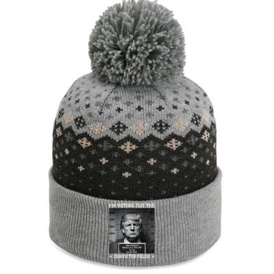 IM Voting For The Convicted Felon Funny Trump 2024 Gift The Baniff Cuffed Pom Beanie