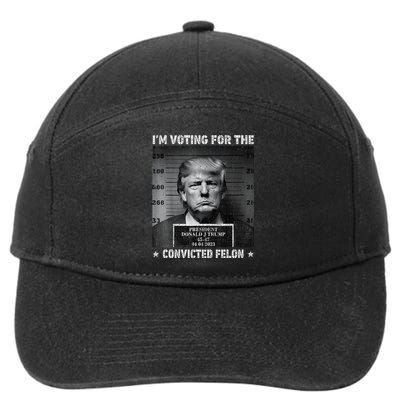 IM Voting For The Convicted Felon Funny Trump 2024 Gift 7-Panel Snapback Hat