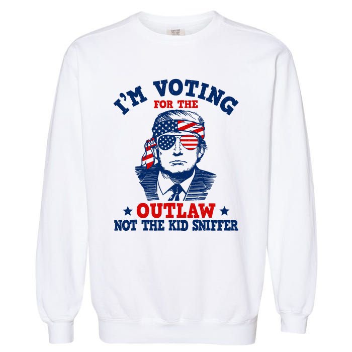 IM Voting For The Outlaw Not The Ki.D Sniffer Trump 2024 Garment-Dyed Sweatshirt