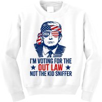 IM Voting For The Outlaw Not The Ki.D Sniffer Trump 2024 Kids Sweatshirt