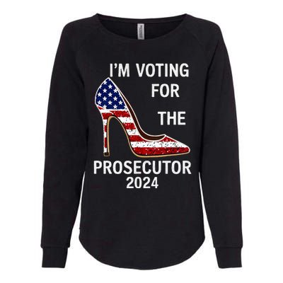 I’M Voting For The Prosecutor High Heel Stilettos Us Flag Womens California Wash Sweatshirt