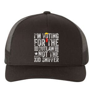 IM Voting For The Outlaw Not The Sniffer Yupoong Adult 5-Panel Trucker Hat